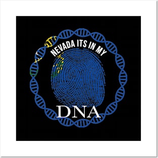 Nevada Its In My DNA - Nevadan Flag - Gift for Nevadan From Nevada Posters and Art